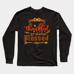 Thankful Grateful Blessed Long Sleeve T-Shirt